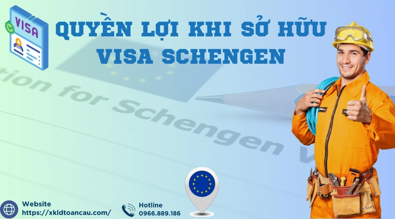 Visa trong khối Schengen mang lại những quyền lợi đặc biệt gì cho người xuất khẩu lao động Châu Âu